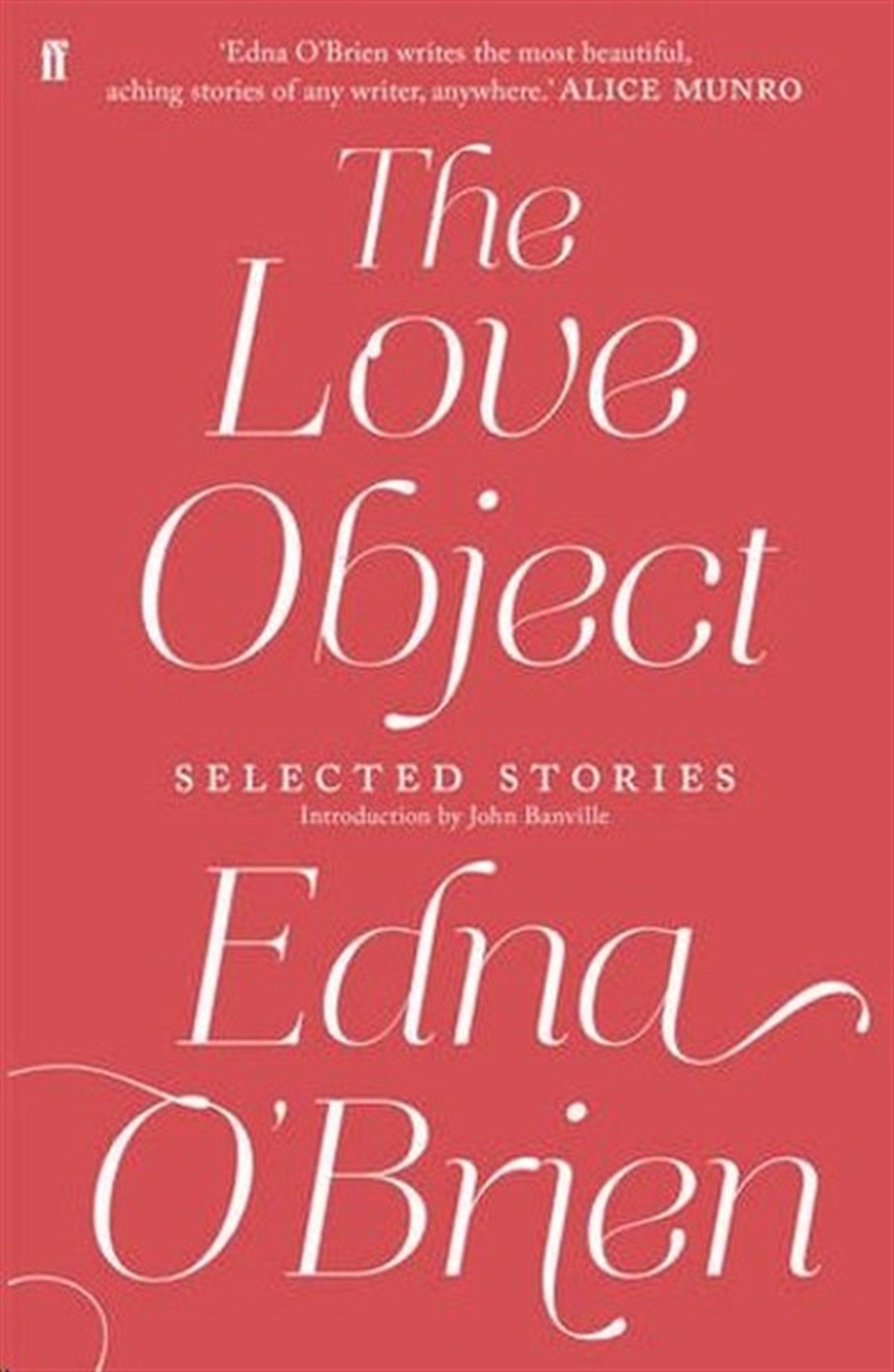 Edna O'brienRomanceThe Love Object: Selected Stories of Edna O'Brien