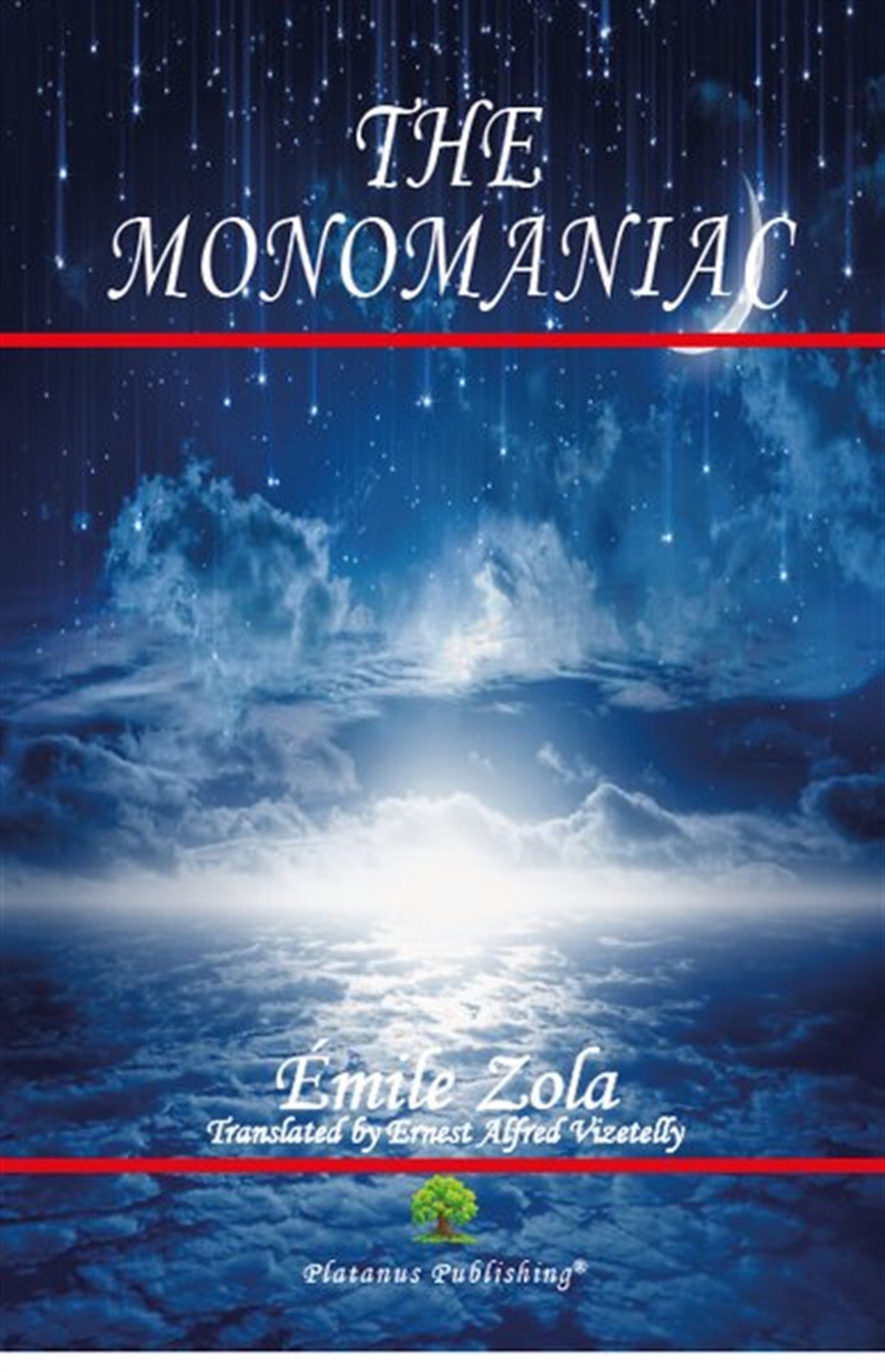 Emile ZolaLiteratureThe Monomaniac