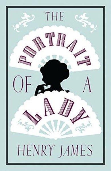 Henry JamesClassicsThe Portrait of a Lady : Annotated Edition