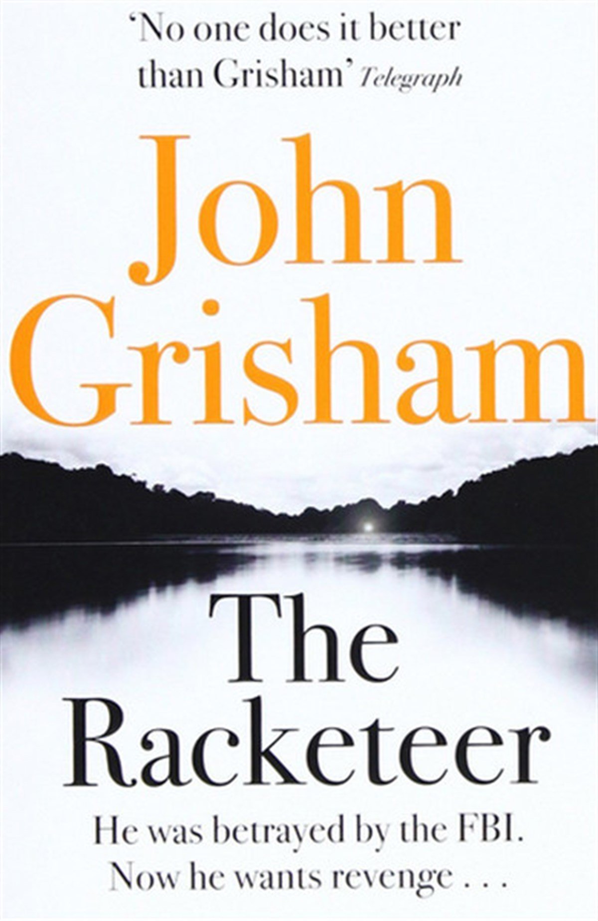 John GrishamMystery/Crime/ThrillerThe Racketeer