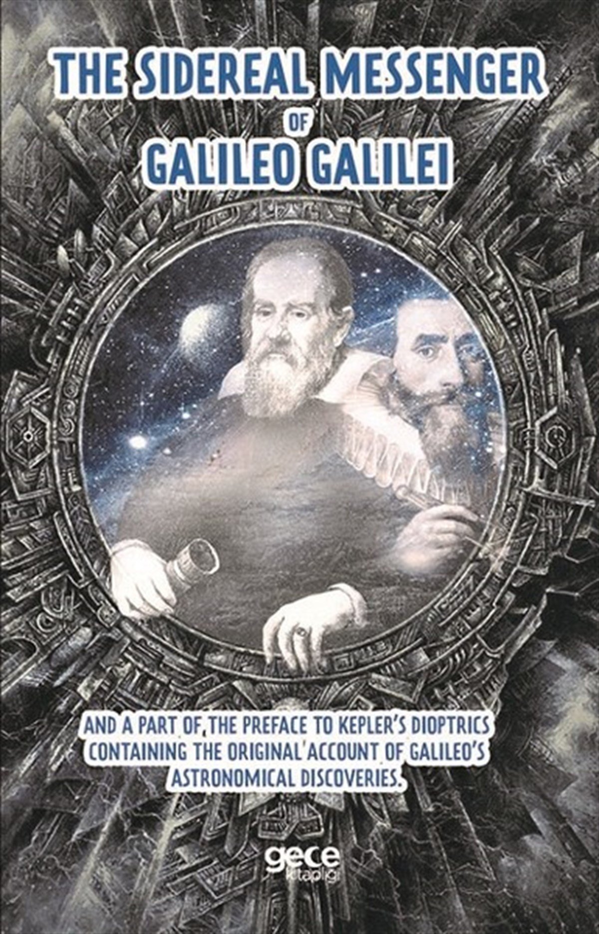 Johannes KeplerScienceThe Sidereal Messenger Of Galileo Galilei