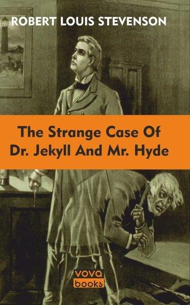 Robert Louis StevensonClassicsThe Strange Case Of Dr. Jekyll and Mr. Hyde