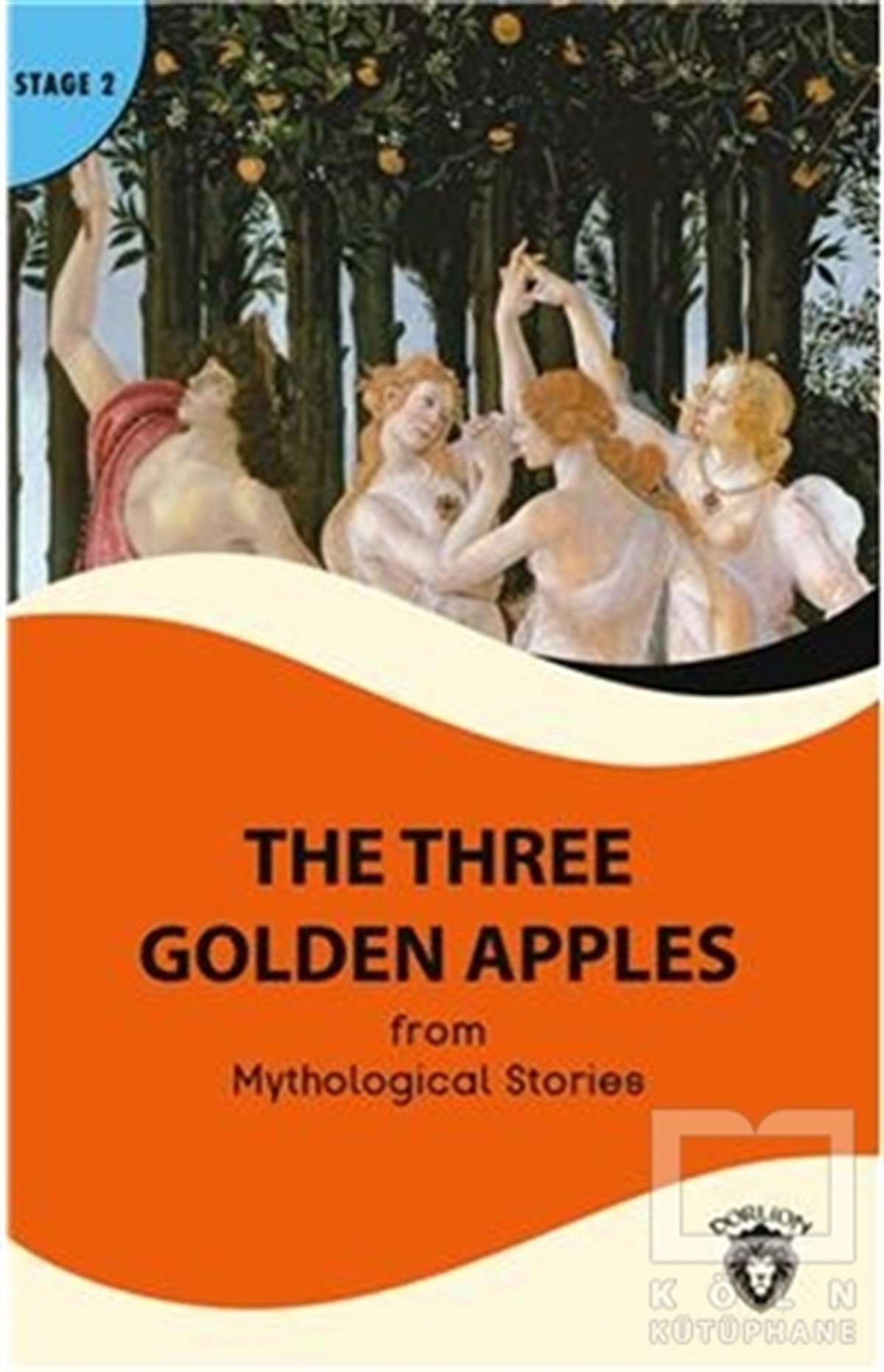 Mythological StoriesYabancı Dilde KitaplarThe Three Golden Apples Stage 2