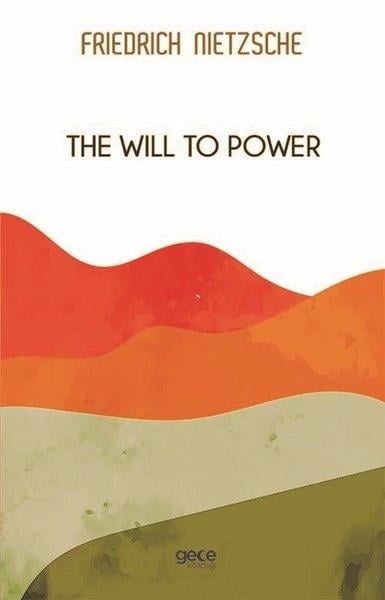 Friedrich NietzschePhilosophy FictionThe Will to Power