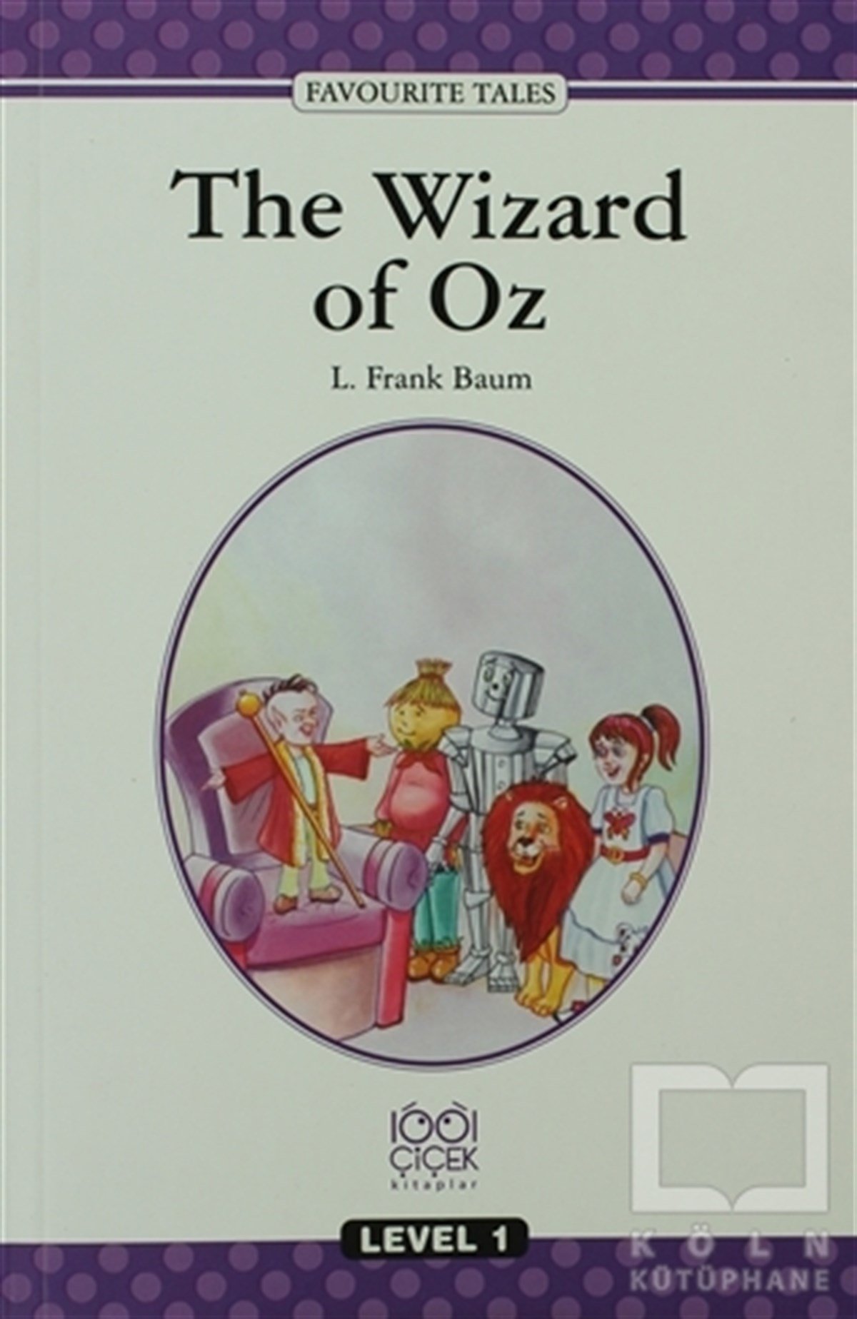 L. Frank BaumÇocuk Hikaye KitaplarıThe Wizard of Oz - Level 1