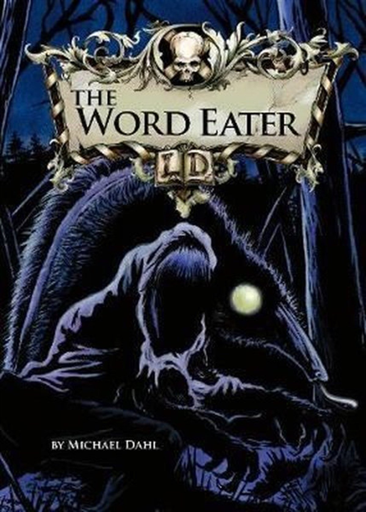 Michael DahlChildren InterestThe Word Eater (Library of Doom)