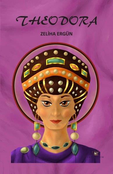 Zeliha ErgünTürk RomaniTheodora