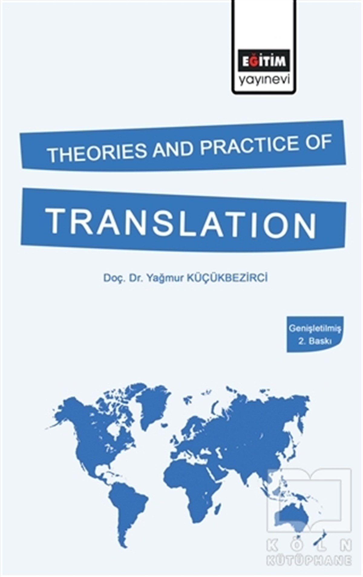 Theories and Practice of Translation
