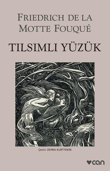 Friedrich de la Motte FouqueDünya KlasikleriTılsımlı Yüzük