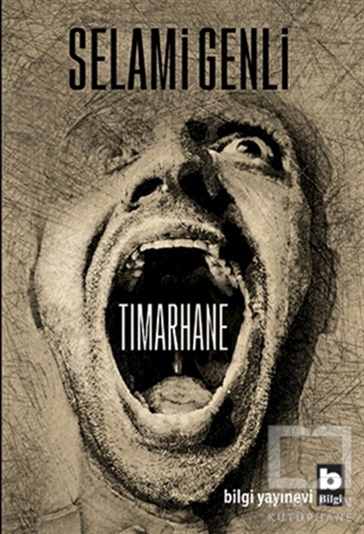 Selami GenliRomanTımarhane