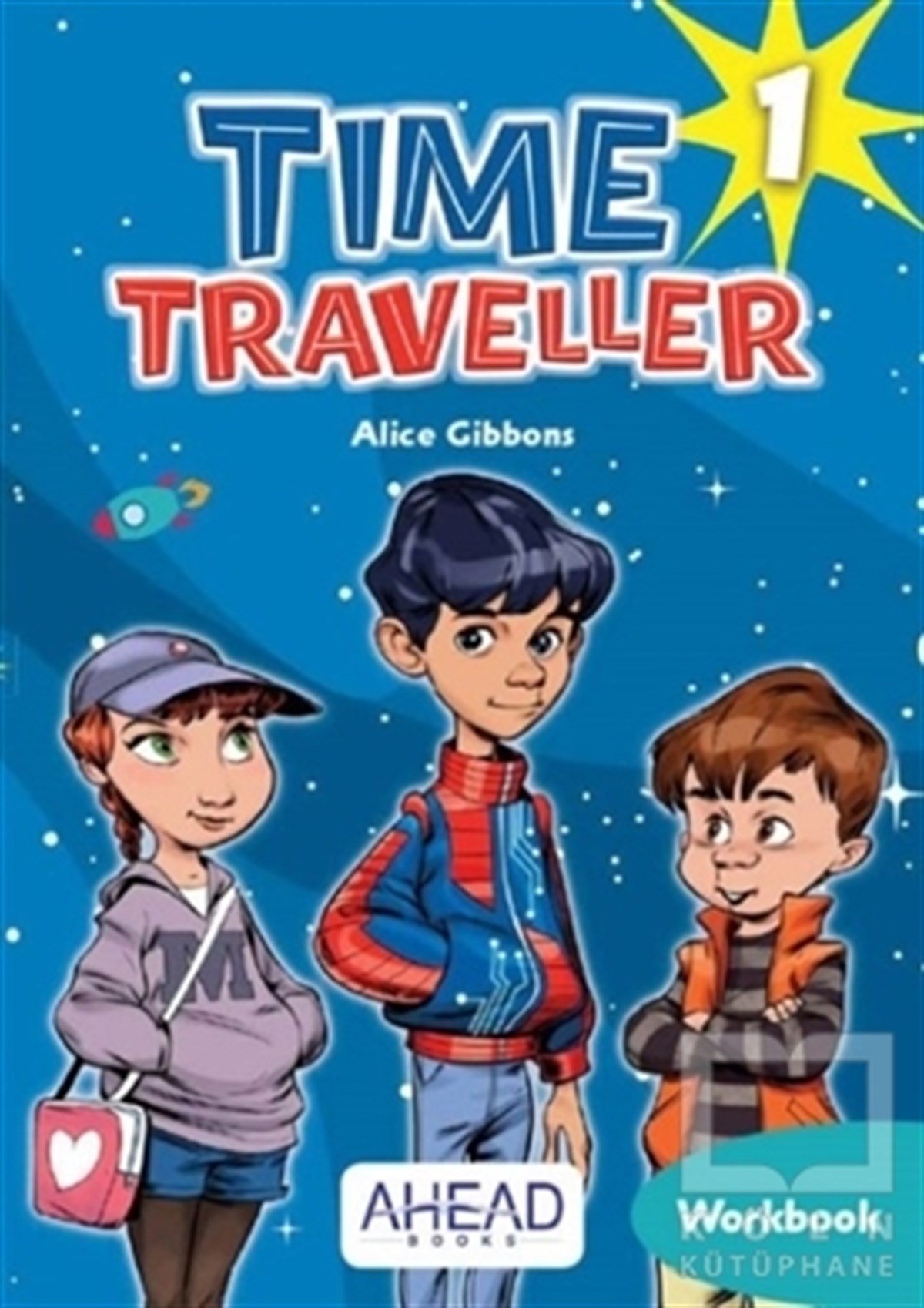 Alice GibbonsDil ÖğrenimiTime Traveller 1 - Workbook + Online Games
