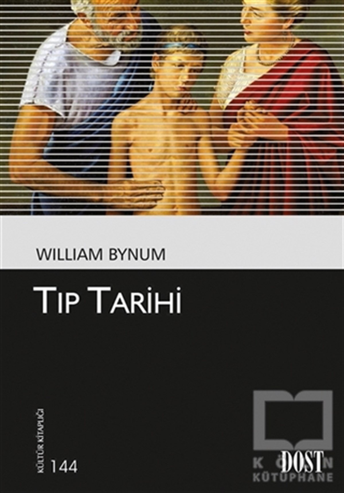 William BynumTıp Bilimleri KitaplarıTıp Tarihi
