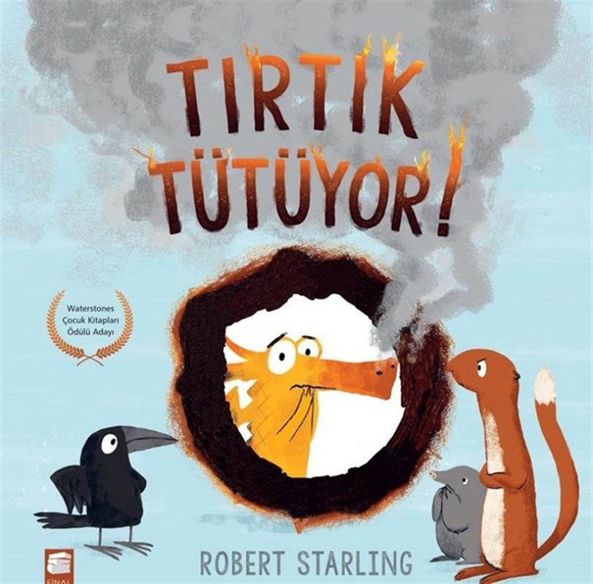 Robert StarlingEgitim Etkinlik KitaplariTırtık Tütüyor!