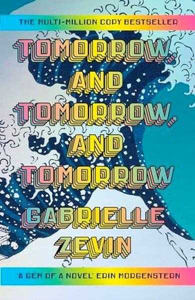 Gabrielle ZevinLiteratureTomorrow and Tomorrow and Tomorrow