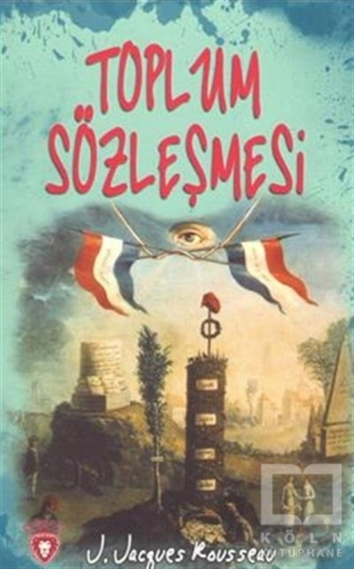 Jean Jacgues RousseauDiğerToplum Sözleşmesi