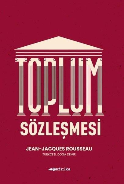 Jean - Jacques RousseauFelsefe BilimiToplum Sözleşmesi