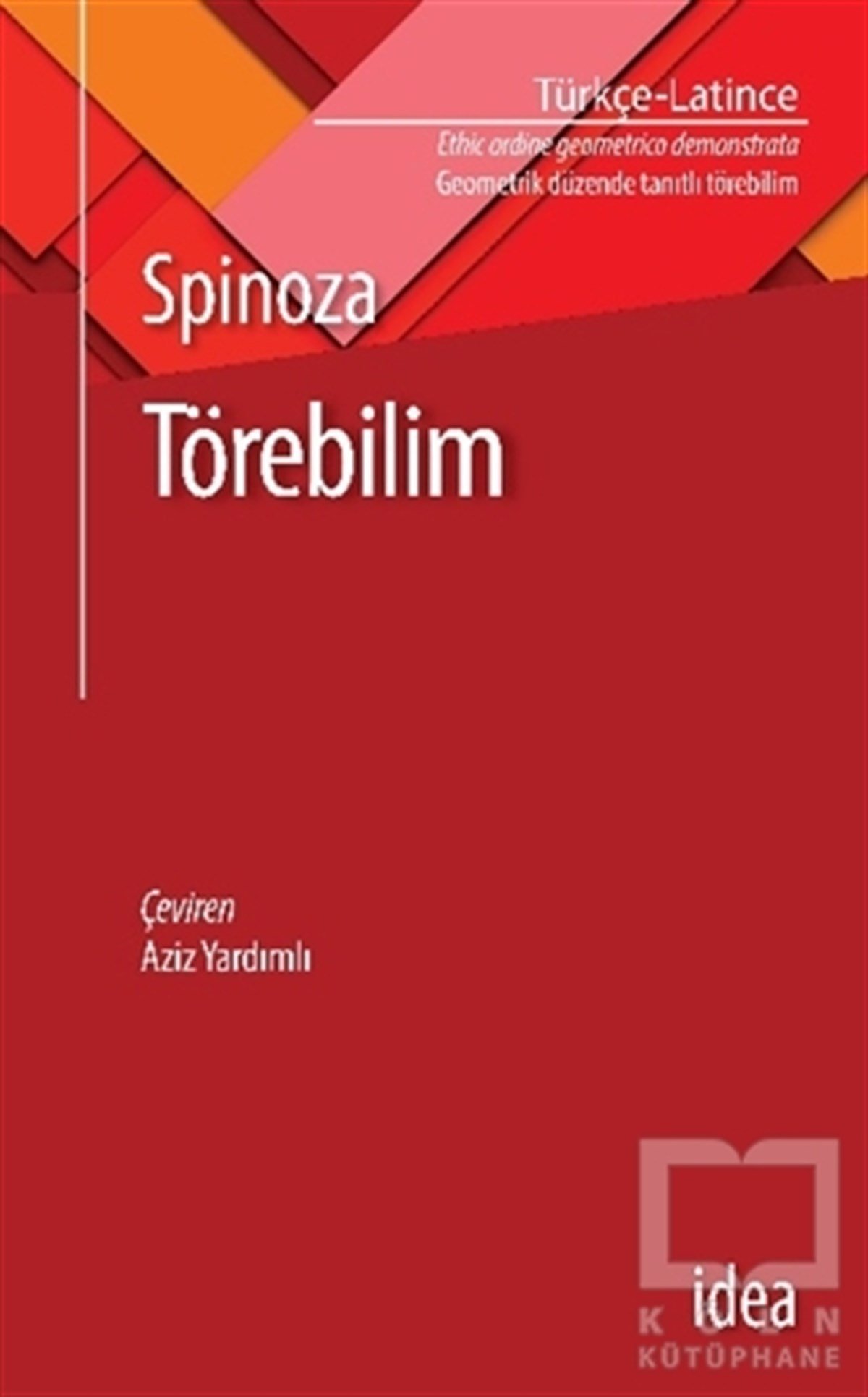 Benedictus de SpinozaEtikTörebilim