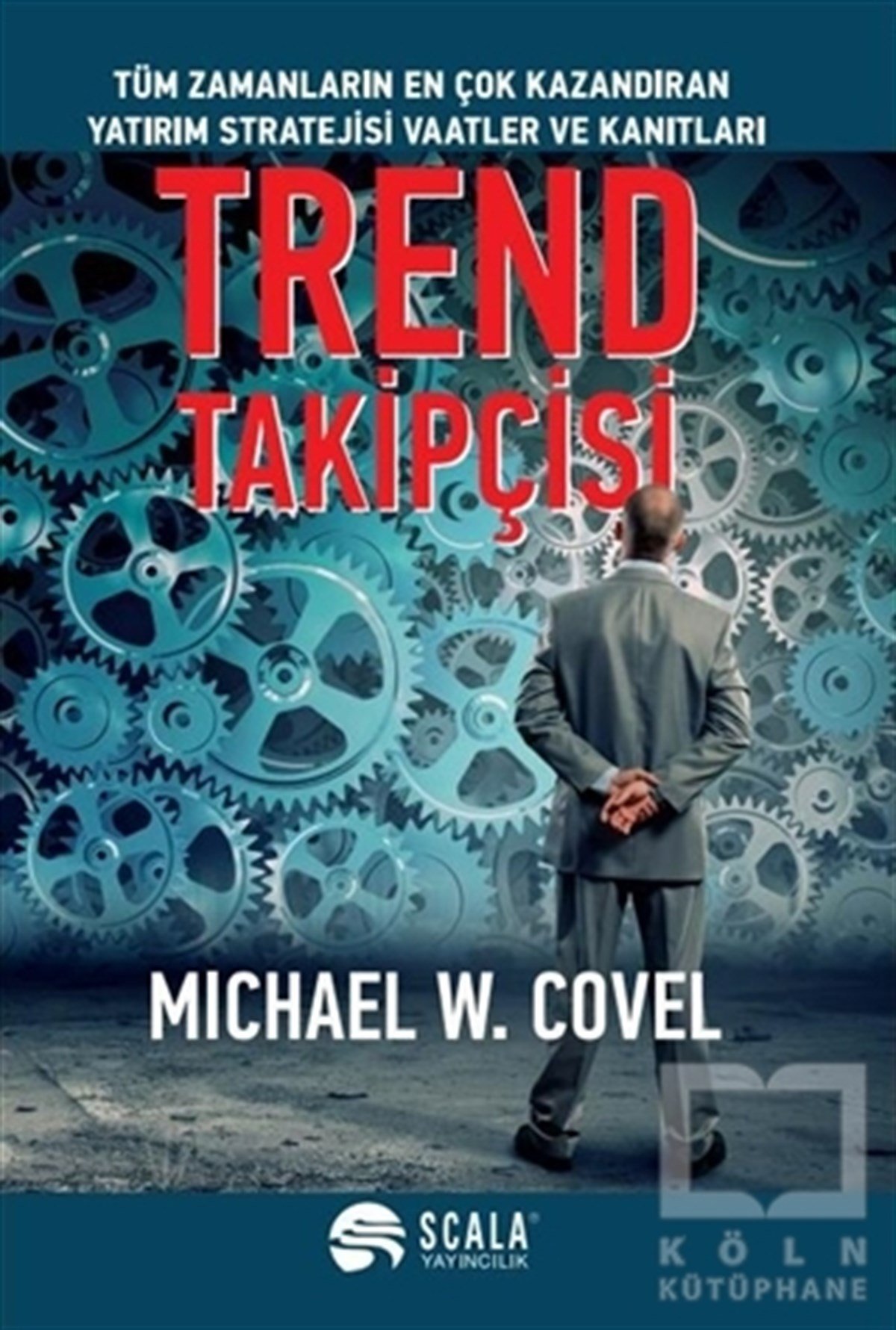 Michael W. Covelİş DünyasıTrend Takipçisi