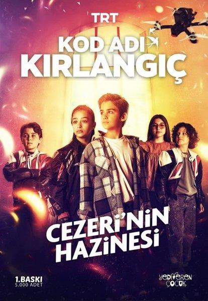 Yiğit Recep EfeÇocuk Gençlik RomanlarıTRT - Kod Adı Kırlangıç - Cezeri'nin Hazinesi