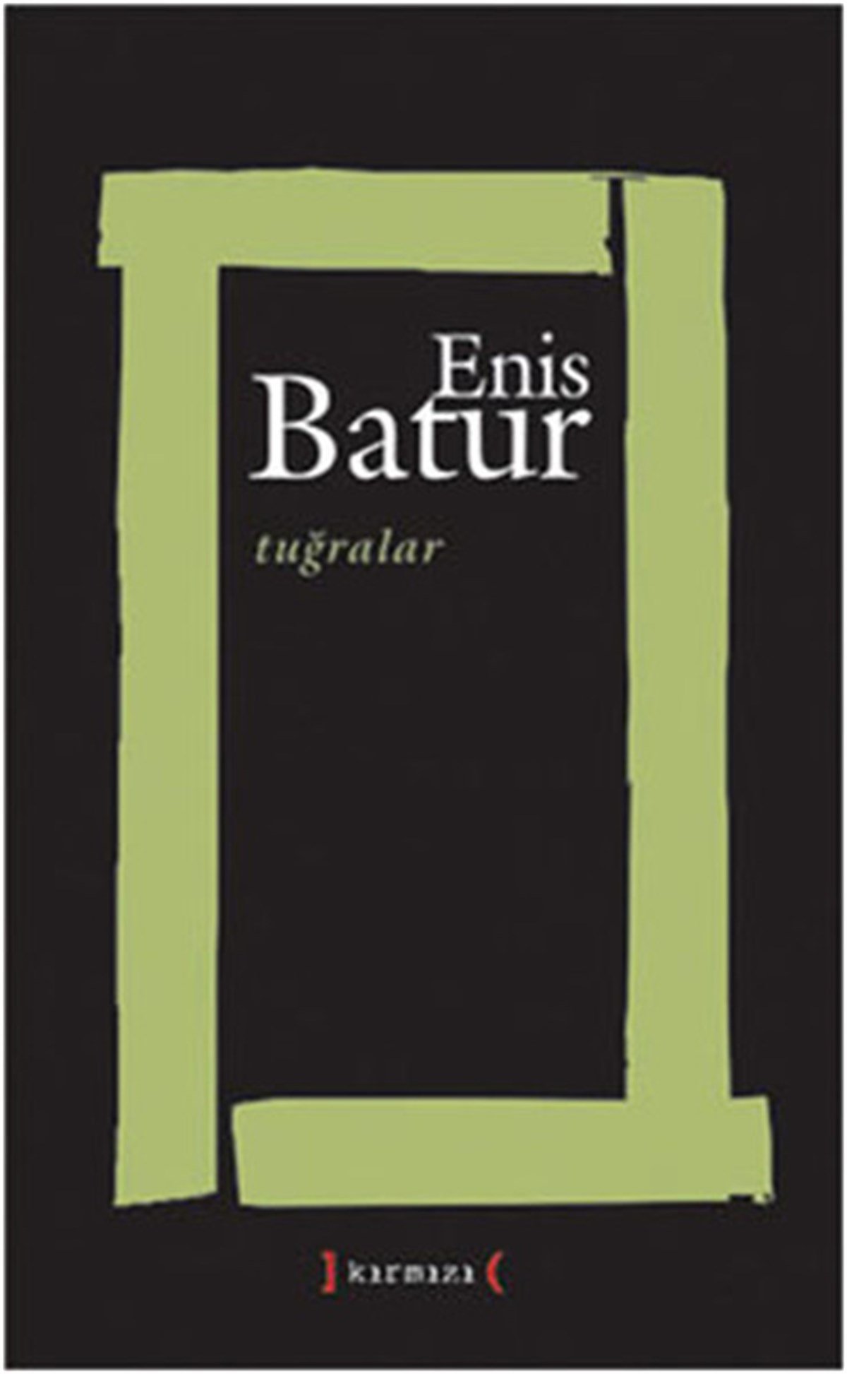 Enis BaturTürk ŞiiriTuğralar