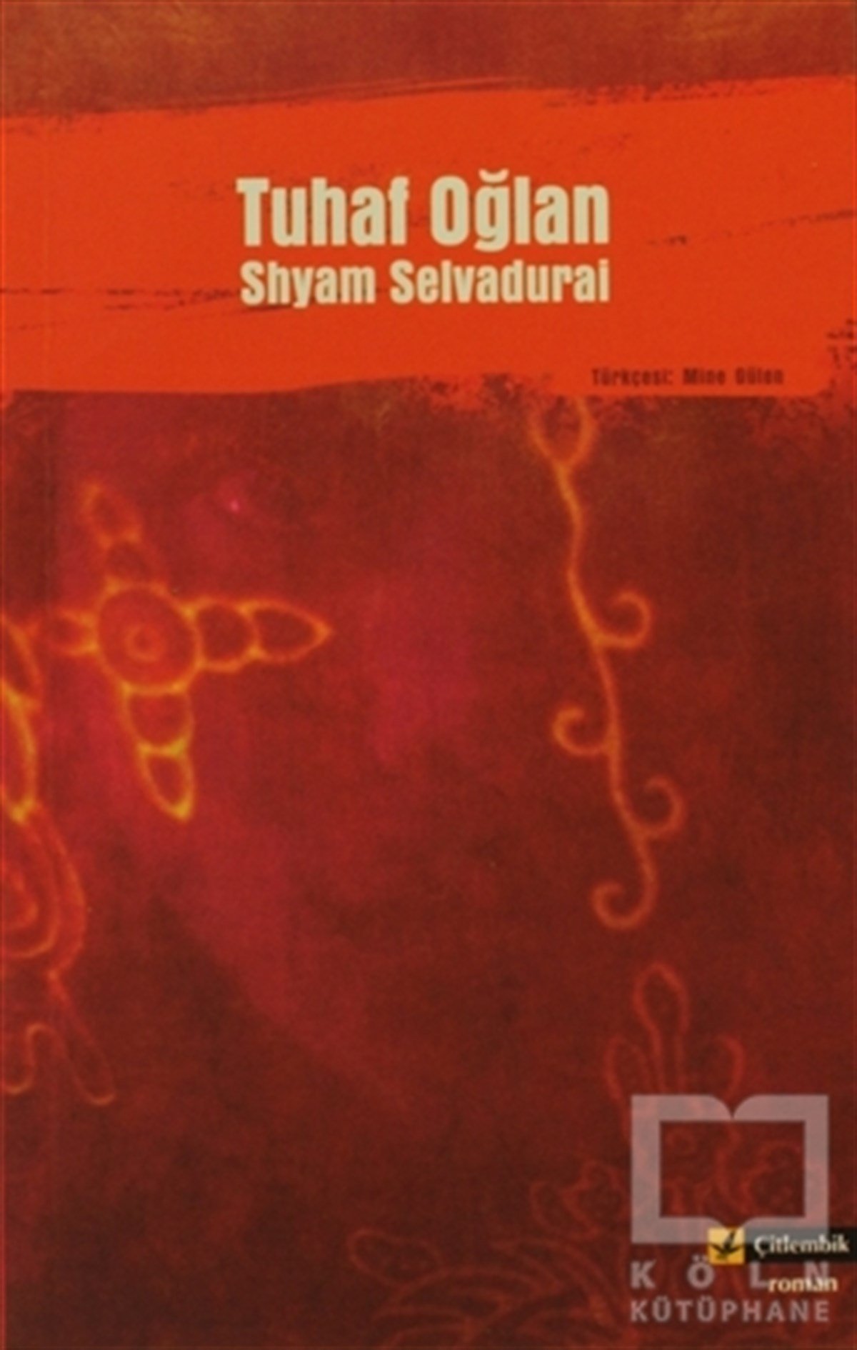 Shyam SelvaduraiLatin EdebiyatıTuhaf Oğlan