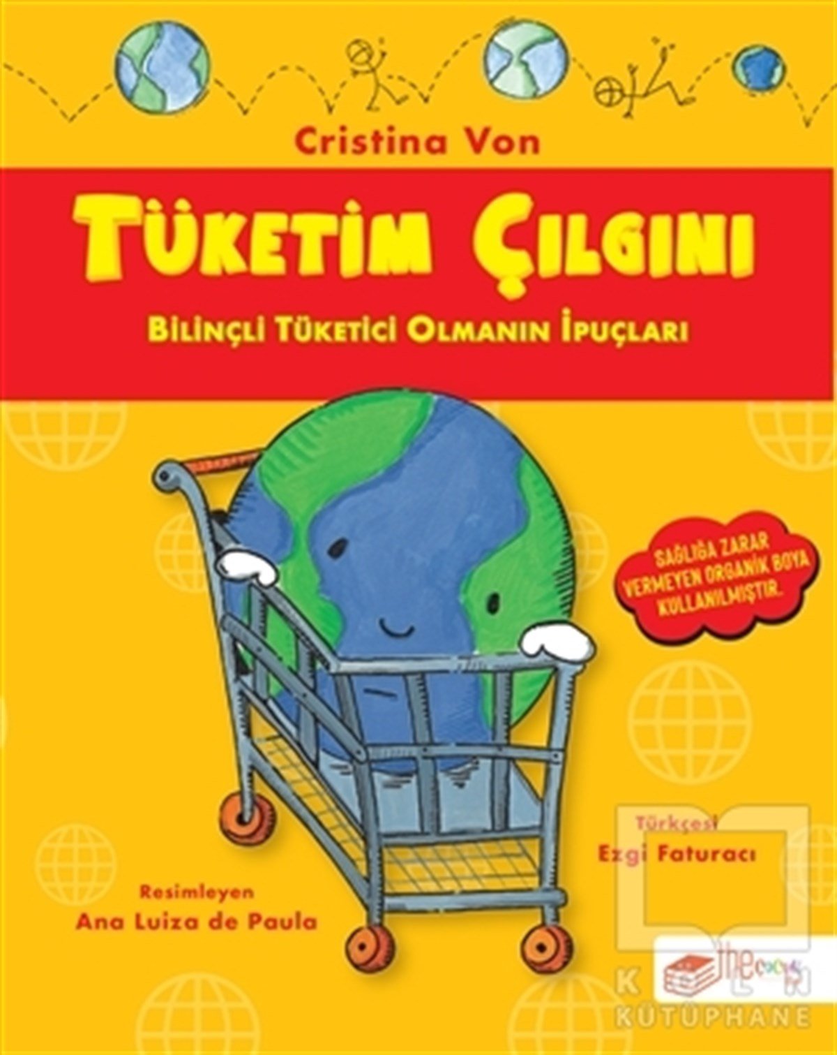 Cristina VonBilimsel Çocuk KitaplarıTüketim Çılgını