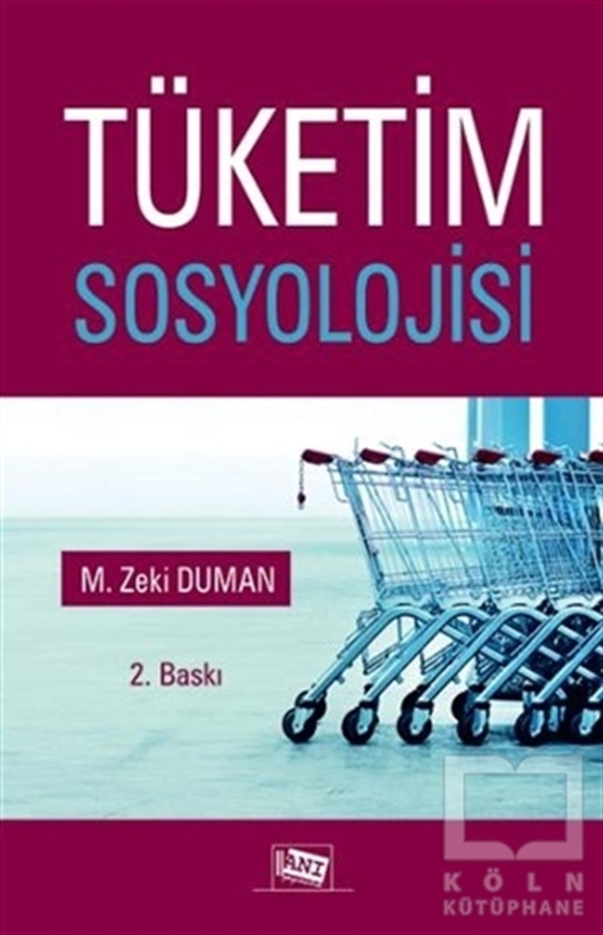 M. Zeki DumanKüreselleşmeTüketim Sosyolojisi