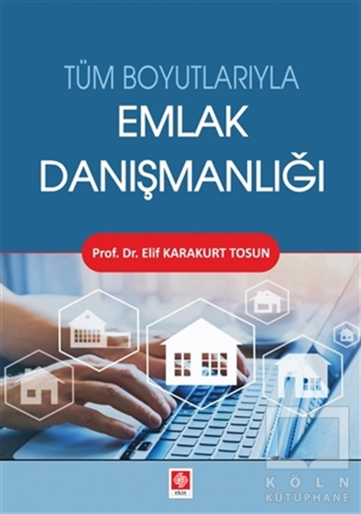 Elif Karakurt TosunDiğerTüm Boyutlarıyla Emlak Danışmanlığı