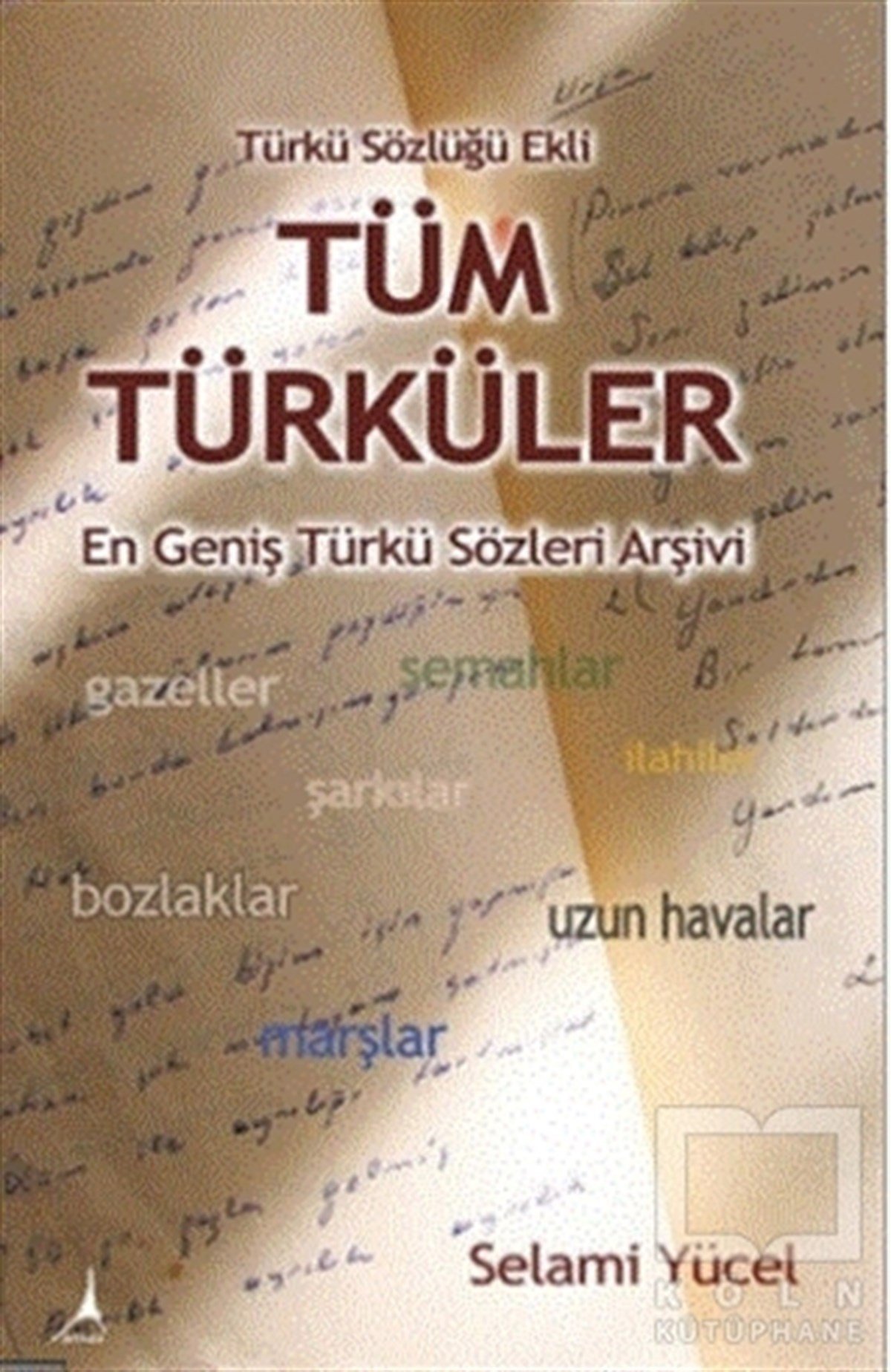 Selami YücelÖğrenim KitaplarıTüm Türküler
