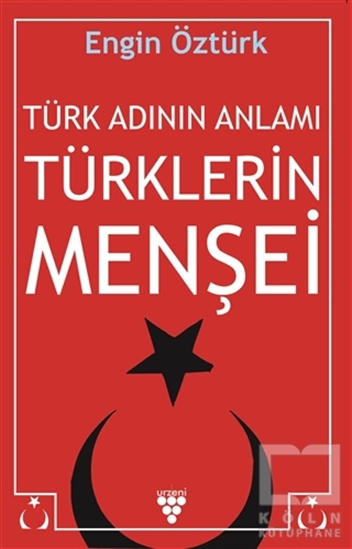 Türk Adının Anlamı Türklerin Menşei