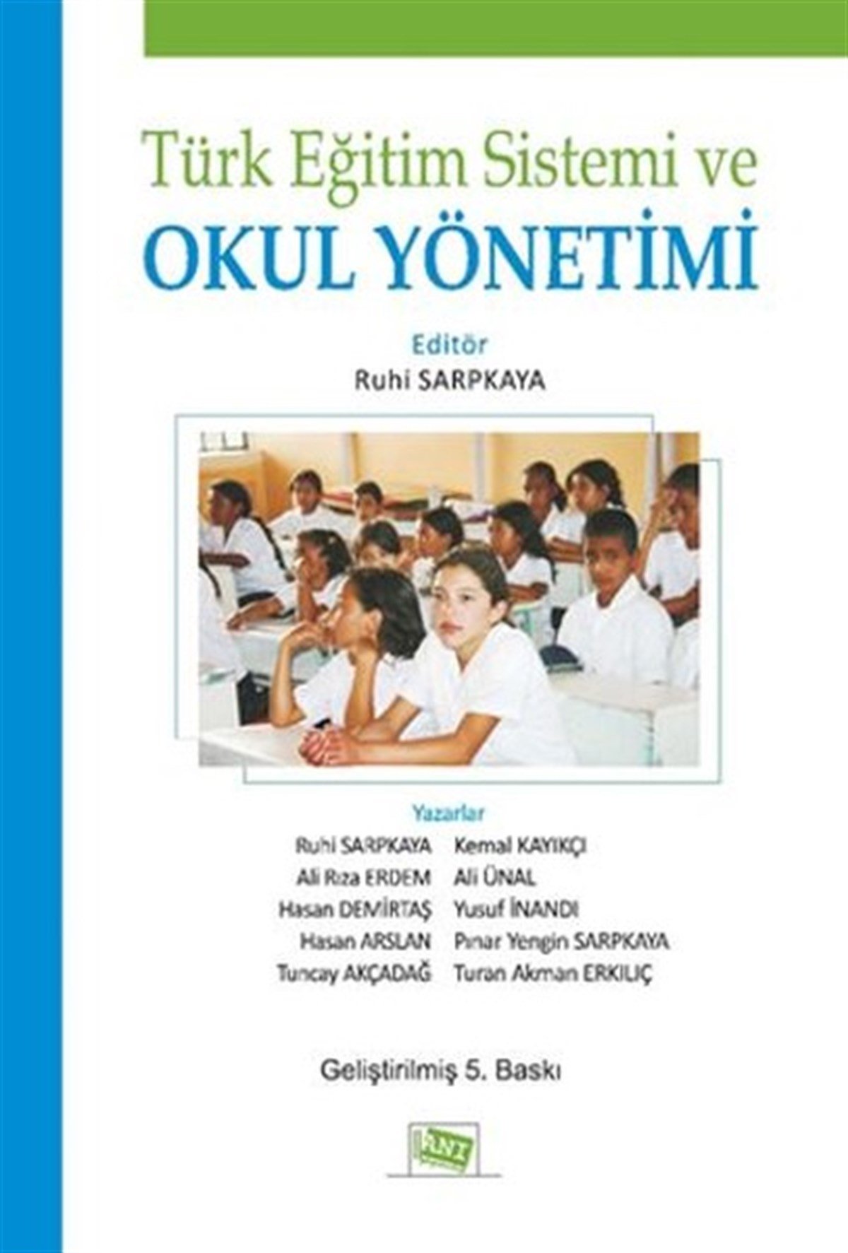 Ali ÜnalÖğretmenlikTürk Eğitim Sistemi ve Okul Yönetimi