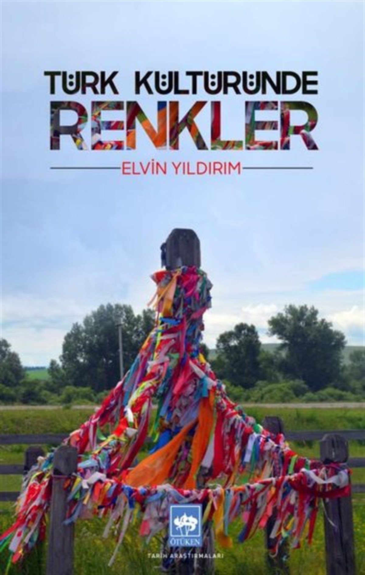 Elvin YıldırımTürk Tarihi Araştırmaları KitaplarıTürk Kültüründe Renkler