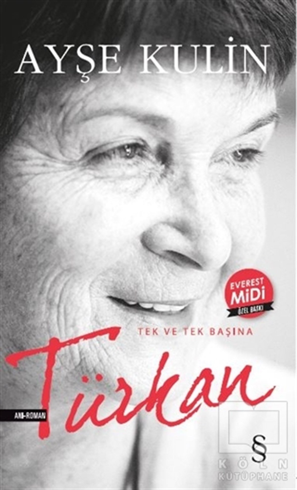 Ayşe KulinRomanTürkan (Midi Boy)
