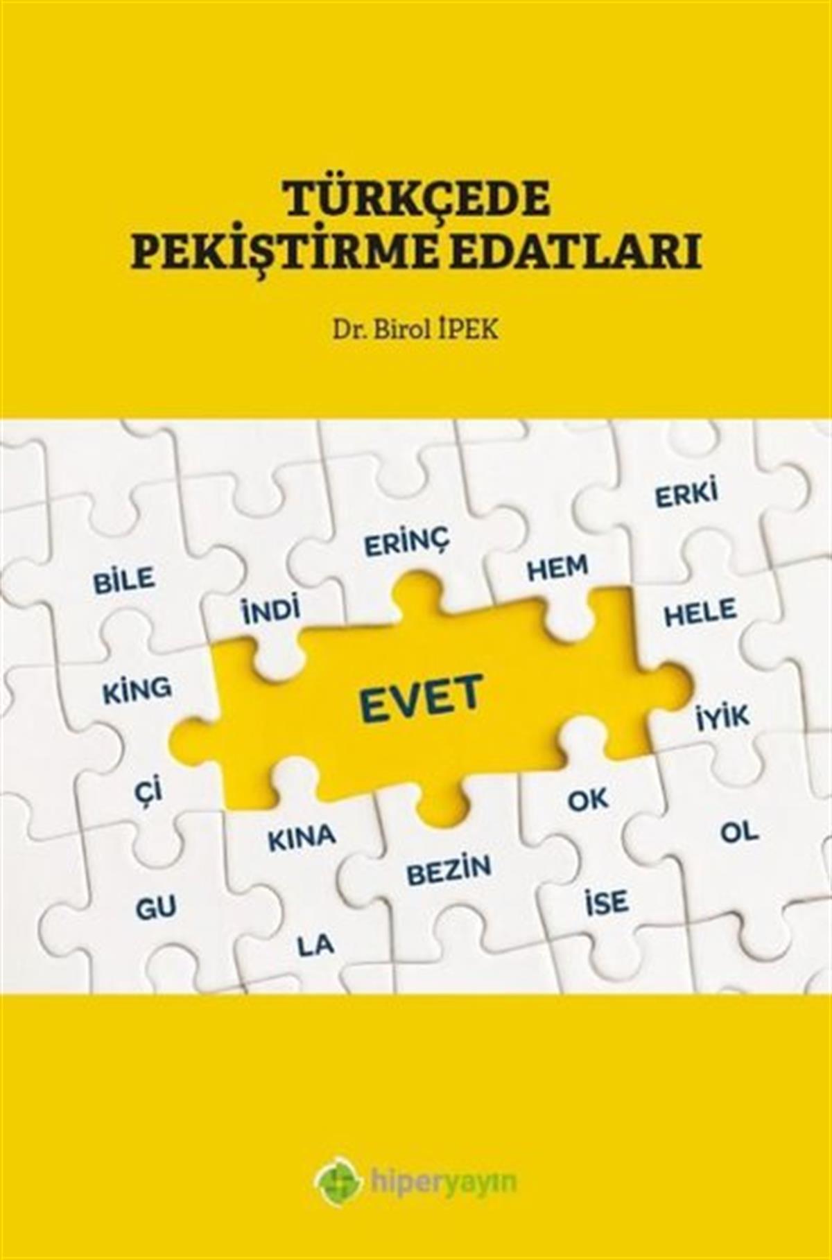 Birol İpekDil Bilimi - EtimolojiTürkçede Pekiştirme Edatları