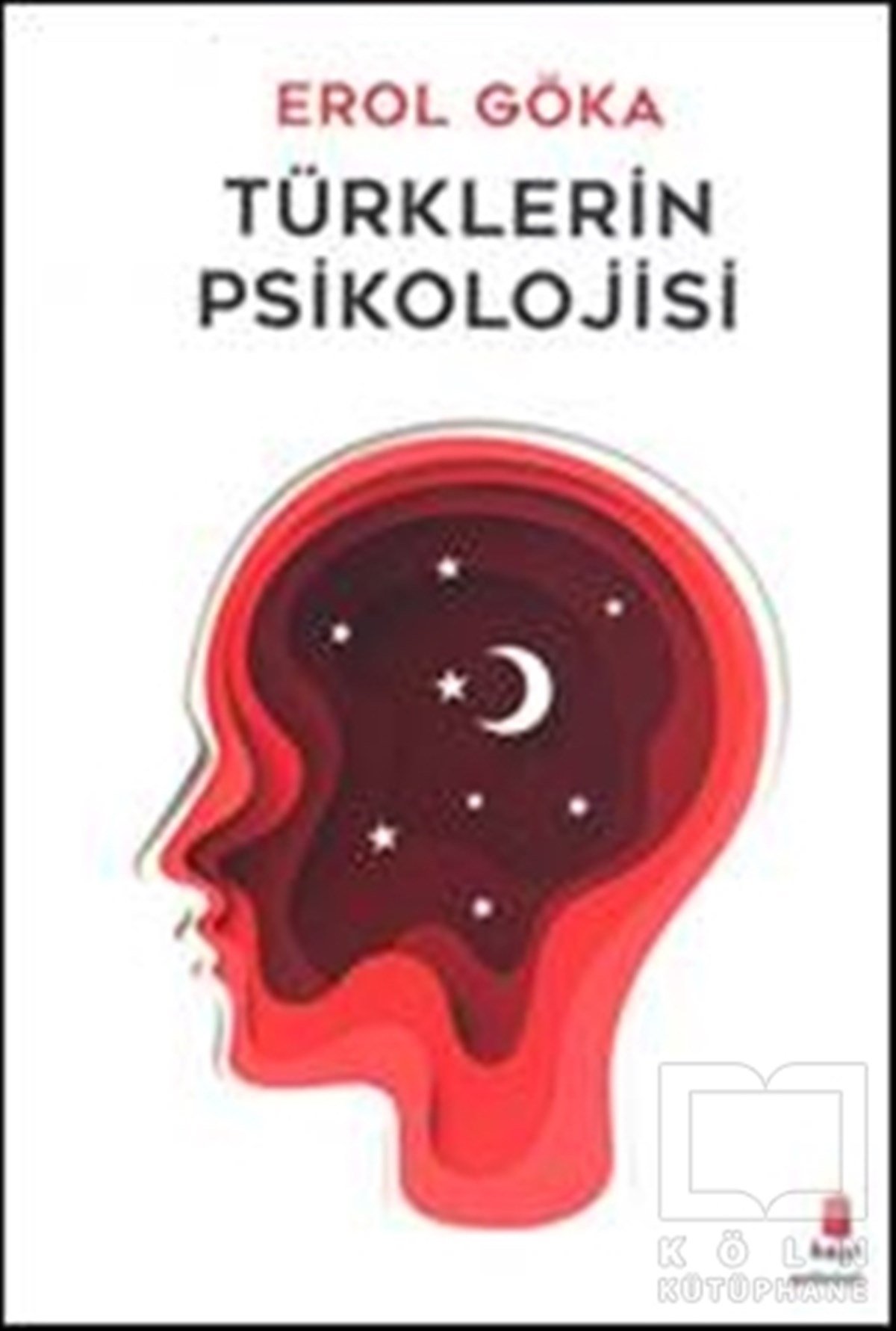 Erol GökaGenel PsikolojiTürklerin Psikolojisi