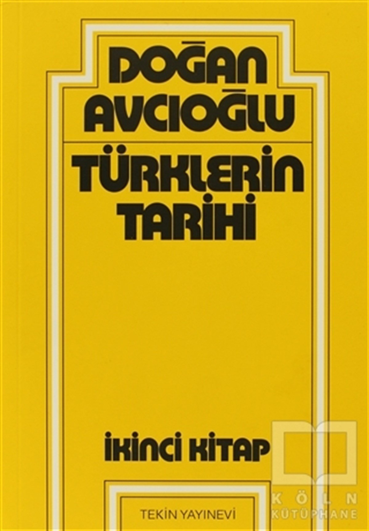 Doğan AvcıoğluOsmanlı TarihiTürklerin Tarihi 2. Kitap