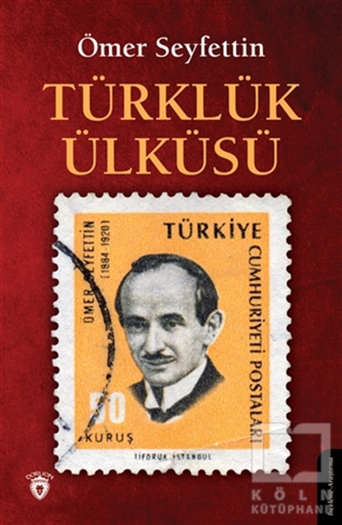 Ömer SeyfettinAraştırma-İnceleme-ReferansTürklük Ülküsü