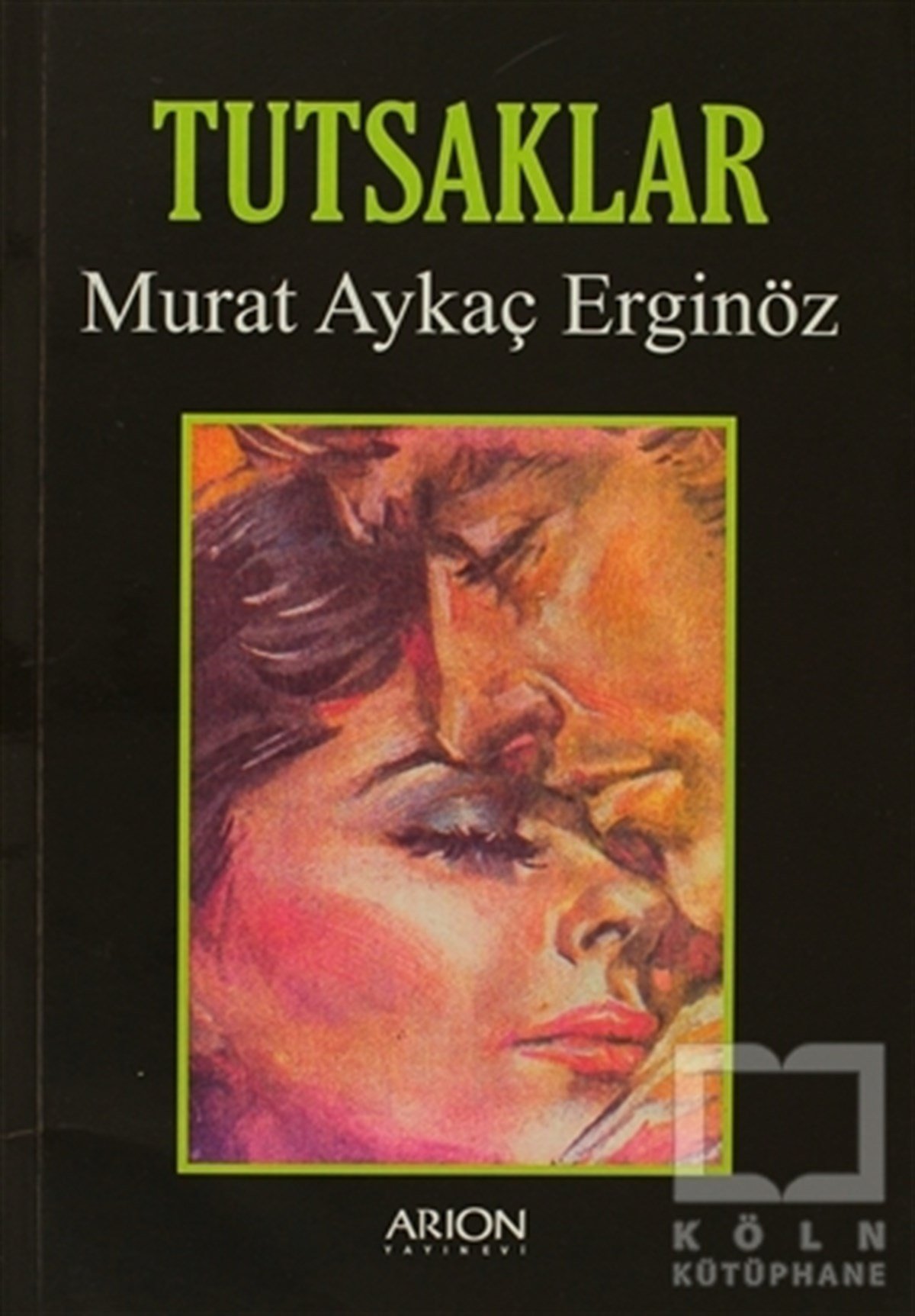 Murat Aykaç ErginözTürk EdebiyatıTutsaklar