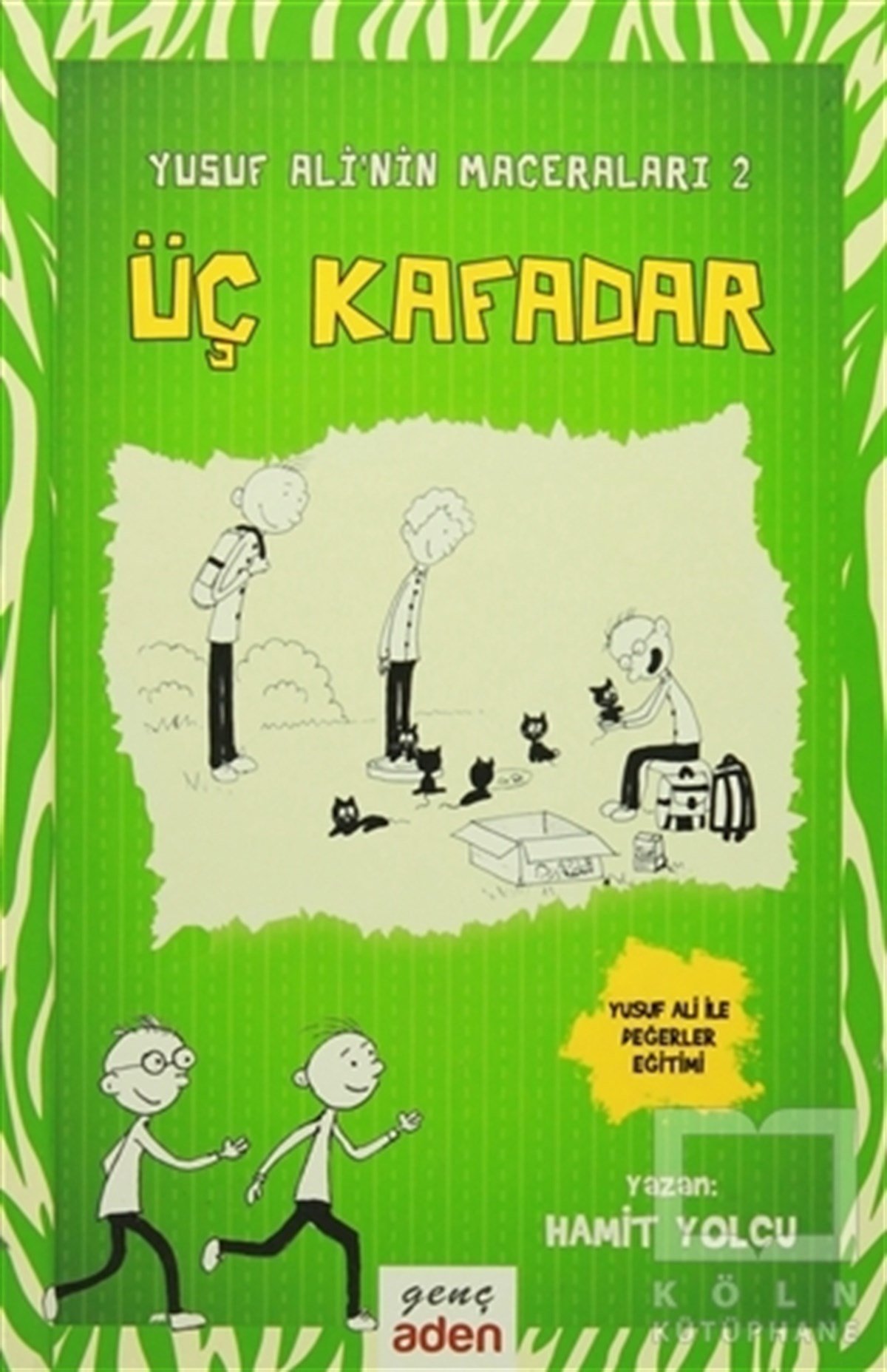 Hamit YolcuÇocuk KitaplarıÜç Kafadar