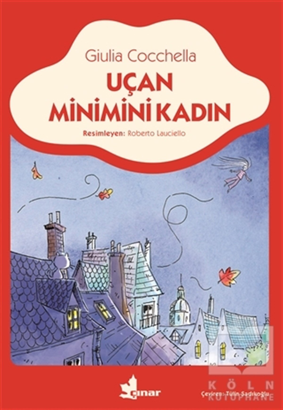 Giulia CocchellaHikayelerUçan Minimini Kadın