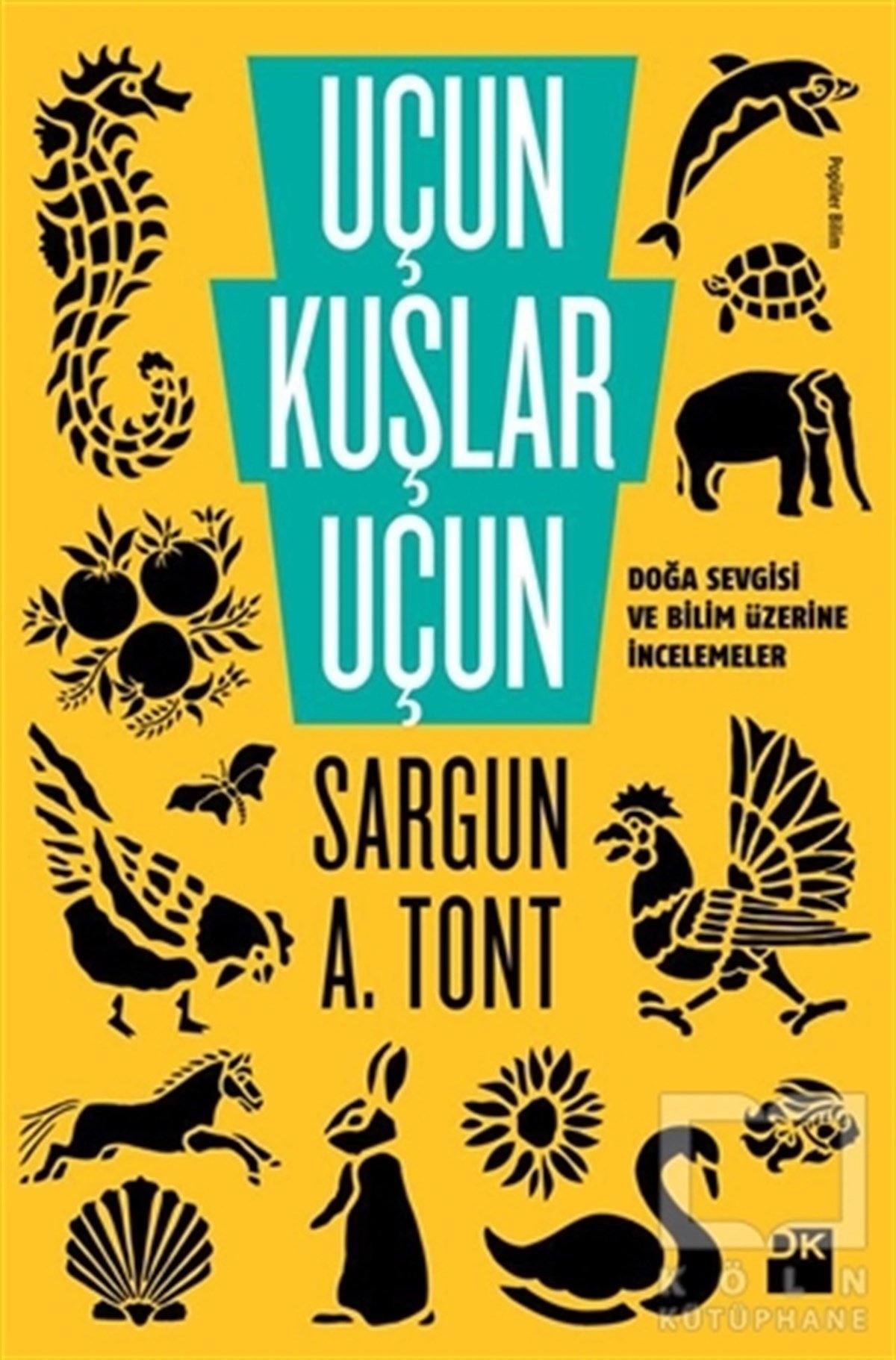 Sargun A. TontEkolojiUçun Kuşlar Uçun