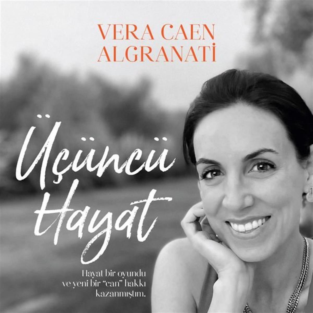 Vera Caen AlgranatiKişisel Gelişim KitaplarıÜçüncü Hayat