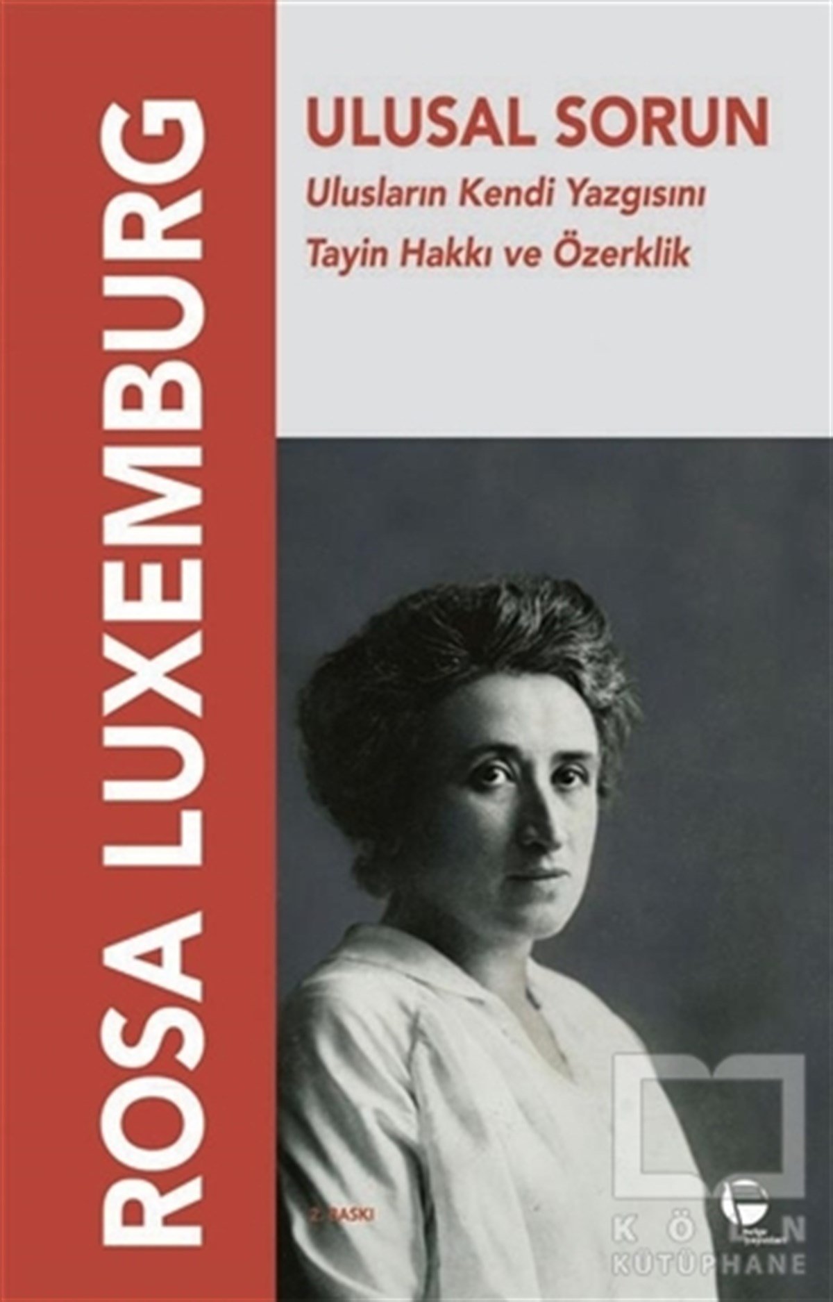 Rosa LuxemburgSiyaset FelsefesiUlusal Sorun