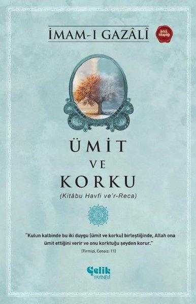 İmam-ı Gazaliİslami KitaplarÜmit ve Korku (Kitabu Havfi ve'r-Reca)