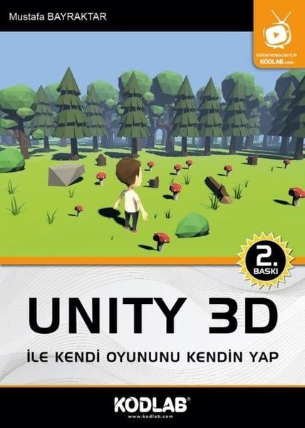 Mustafa BayraktarProgramlamaUnity 3D İle Kendi Oyununu Kendin Yap