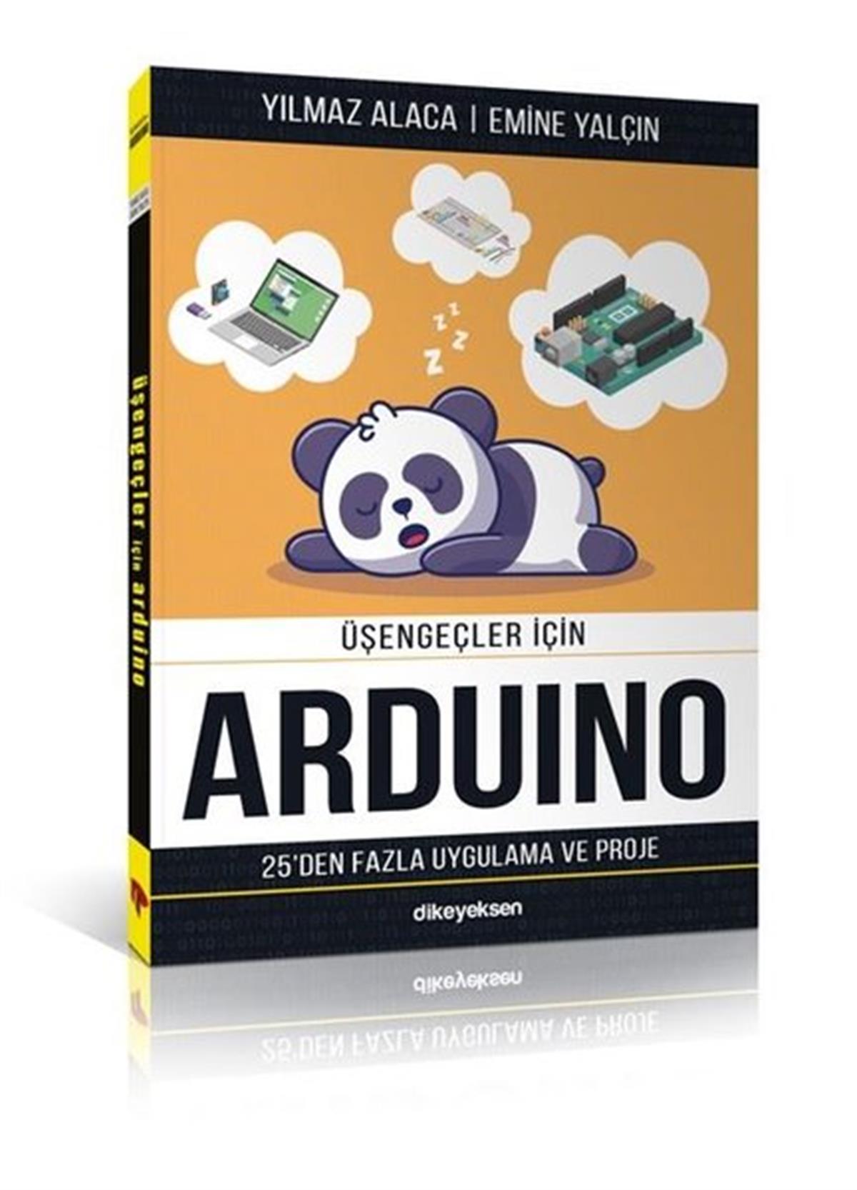 Emine YalçınBilgisayar KitaplarıÜşengeçler için Arduino