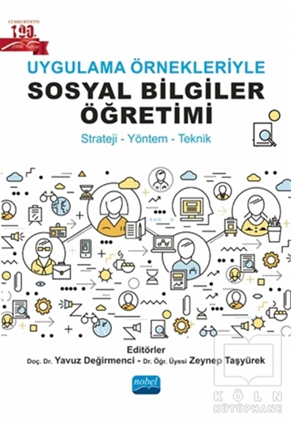Yavuz DeğirmencioğluSosyal Bilimler KitaplarıUygulama Örnekleriyle Sosyal Bilgiler Öğretimi