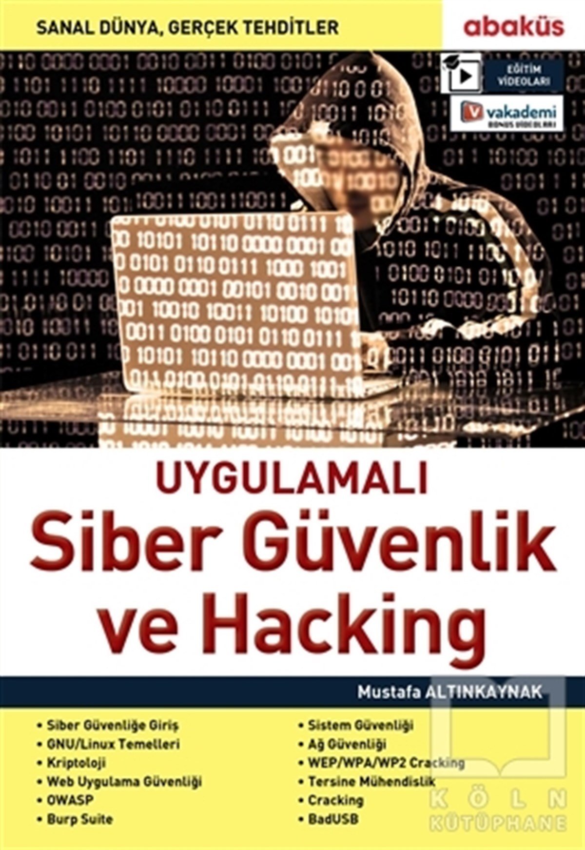 Mustafa AltınkaynakGüvenlik - SecurityUygulamalı Siber Güvenlik ve Hacking