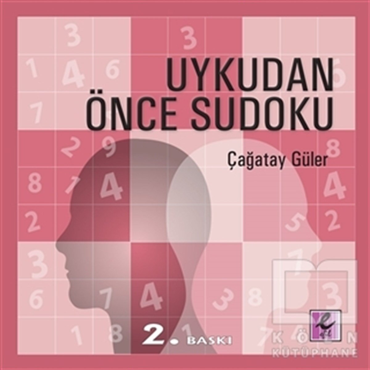 Çağatay GülerBilmeceler, BulmacalarUykudan Önce Sudoku