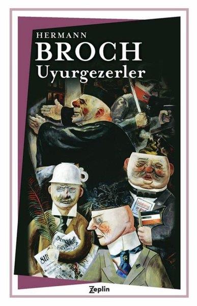 Hermann BrochDünya RomanUyurgezerler